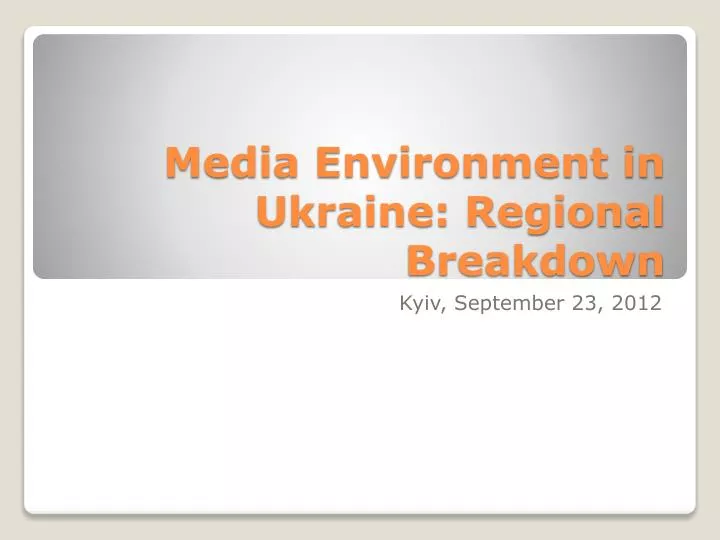 media environment in ukraine regional breakdown