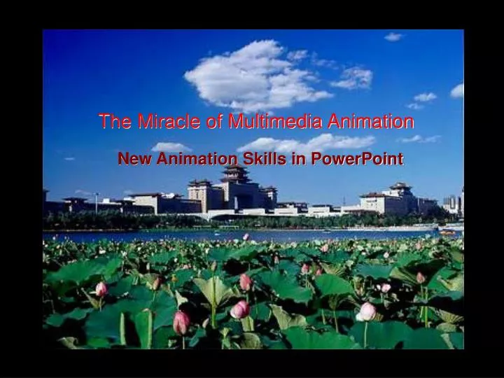 the miracle of multimedia animation
