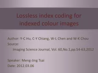 Lossless index coding for indexed colour images