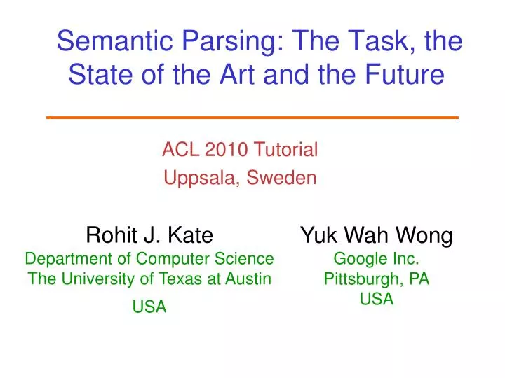 semantic parsing the task the state of the art and the future