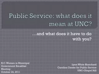 Public Service: what does it mean at UNC?