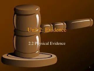 Unit 2: Evidence