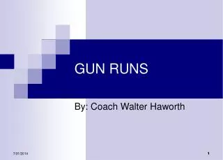 GUN RUNS