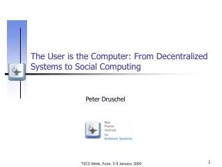 The User is the Computer: From Decentralized Systems to Social Computing