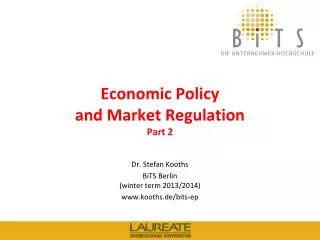 Economic Policy and Market Regulation Part 2