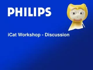 iCat Workshop - Discussion
