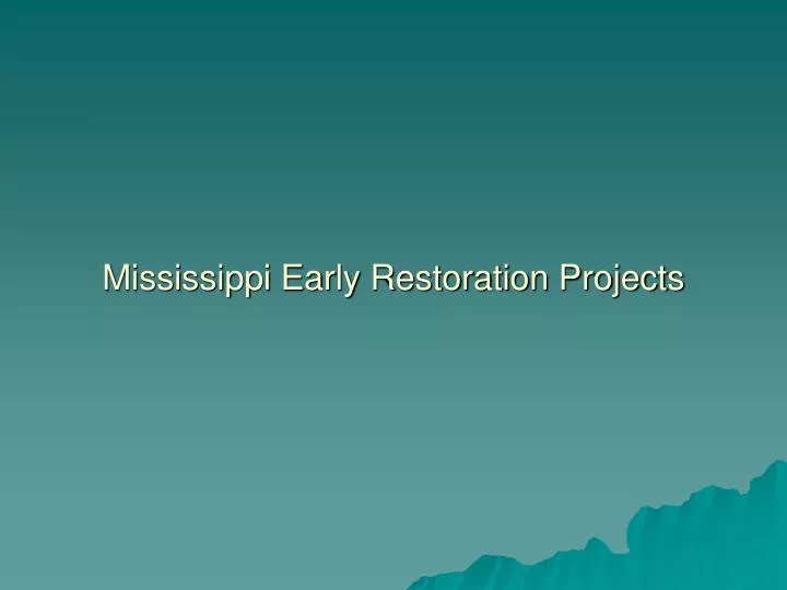 mississippi early restoration projects