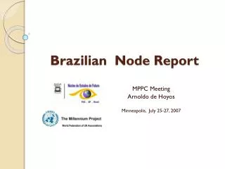Brazilian Node Report