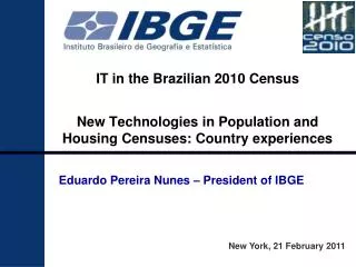 IT in the Brazilian 2010 Census