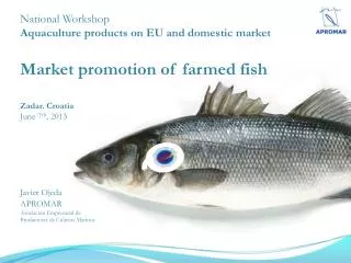 National Workshop Aquaculture products on EU and domestic market