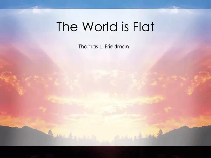 the world is flat