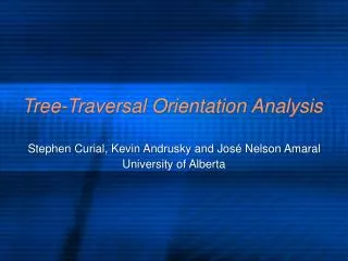 Tree-Traversal Orientation Analysis
