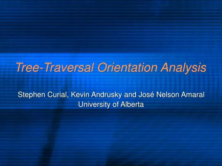tree traversal orientation analysis