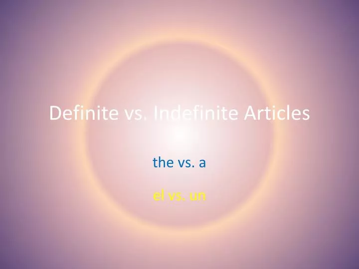 definite vs indefinite articles