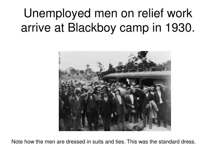 unemployed men on relief work arrive at blackboy camp in 1930