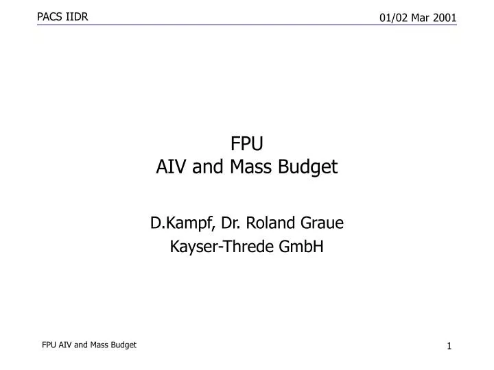 fpu aiv and mass budget