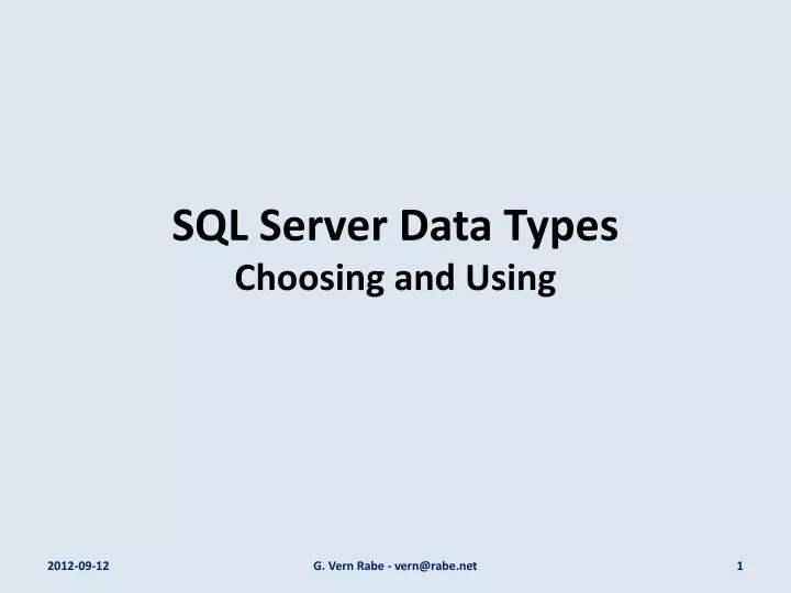 sql server data types choosing and using
