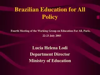 Brazilian Education for All Policy