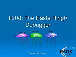 Rr0d: The Rasta Ring0 Debugger
