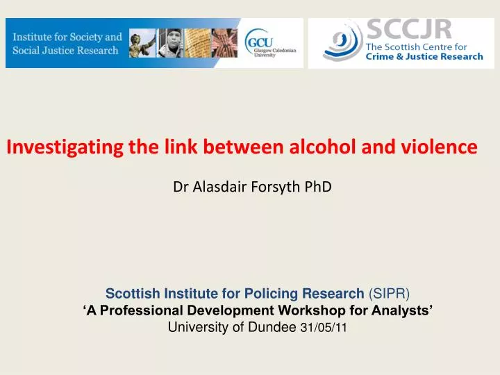 investigating the link between alcohol and violence