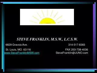 STEVE FRANKLIN, M.S.W., L.C.S.W.