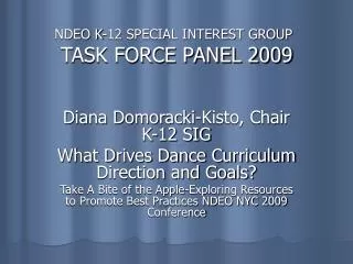 NDEO K-12 SPECIAL INTEREST GROUP TASK FORCE PANEL 2009