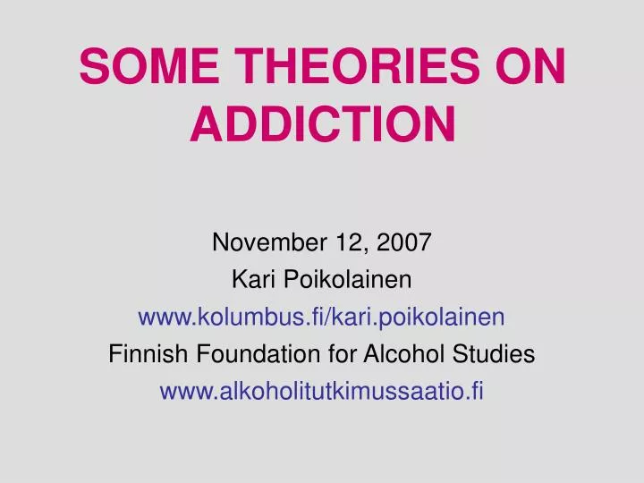 some theories on addiction