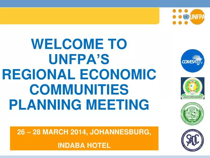 welcome to unfpa s regional economic communities planning meeting