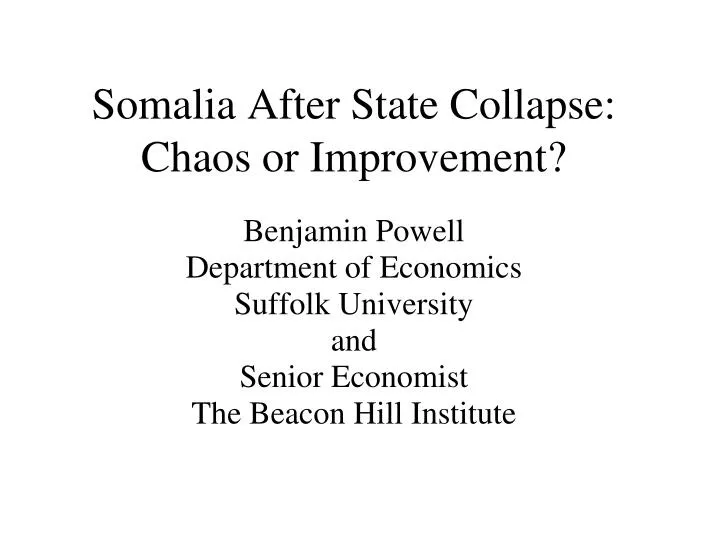 somalia after state collapse chaos or improvement