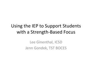 Using the IEP to Support Students with a Strength-Based Focus