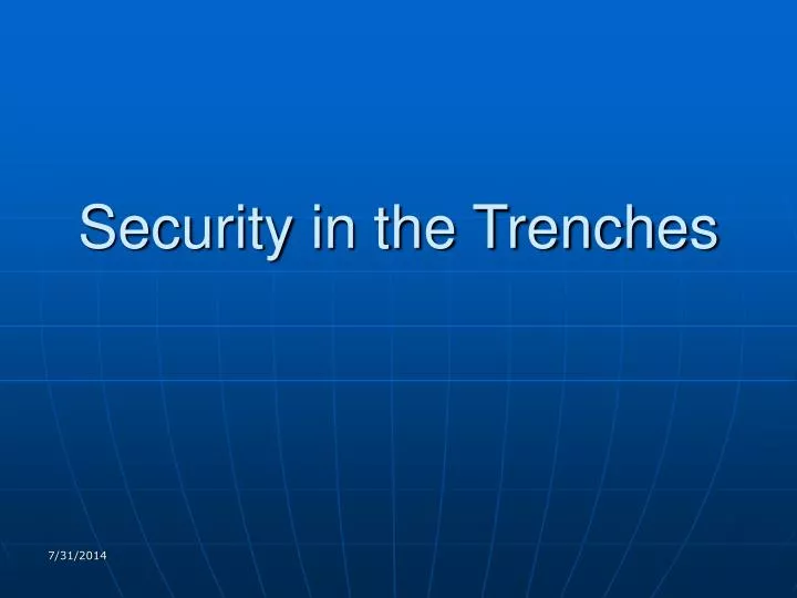 security in the trenches
