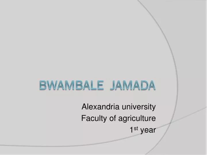 alexandria university faculty of agriculture 1 st year