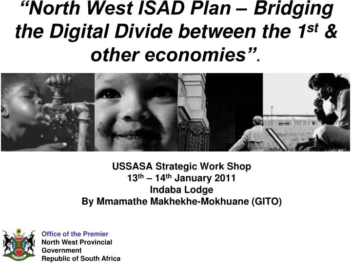 north west isad plan bridging the digital divide between the 1 st other economies