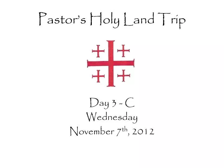 pastor s holy land trip