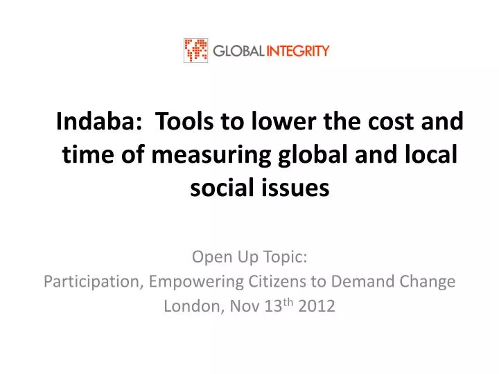 indaba tools to lower the cost and time of measuring global and local social issues