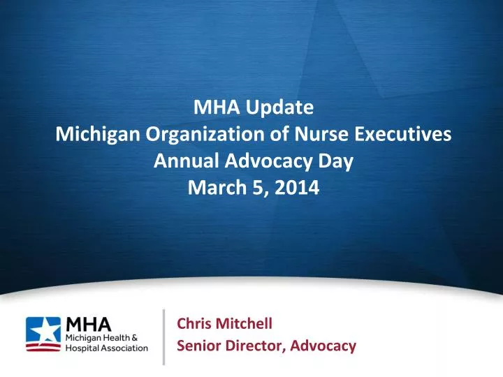 mha update michigan organization of nurse executives annual advocacy day march 5 2014
