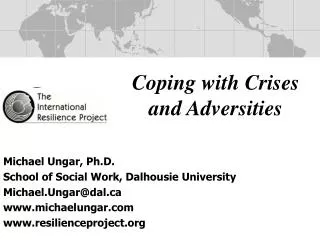 Coping with Crises and Adversities