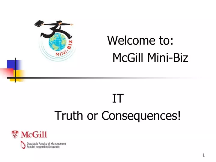welcome to mcgill mini biz it truth or consequences