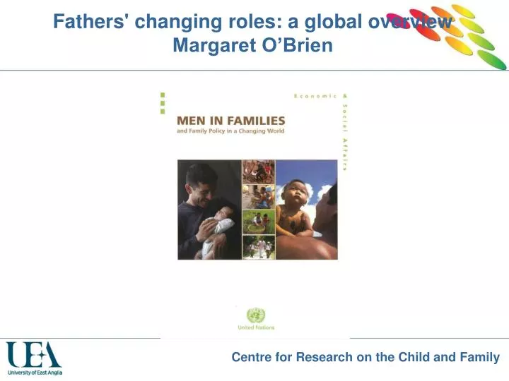 fathers changing roles a global overview margaret o brien