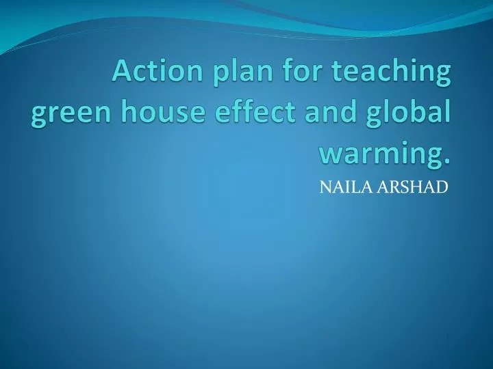 action plan for teaching green house effect and global warming