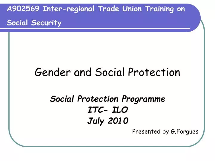 a902569 inter regional trade union training on social security
