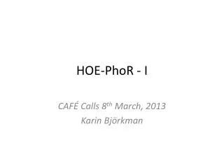 HOE- PhoR - I