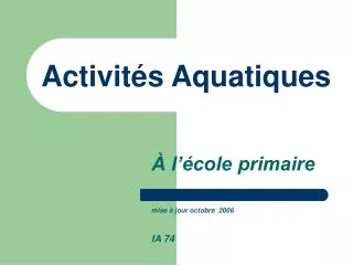 l cole primaire mise jour octobre 2006 ia 74