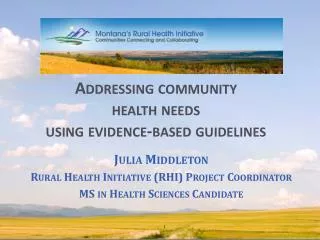 Addressing community health needs using evidence-based guidelines