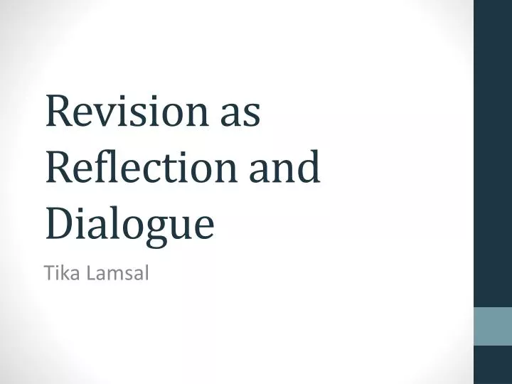 revision as reflection and dialogue