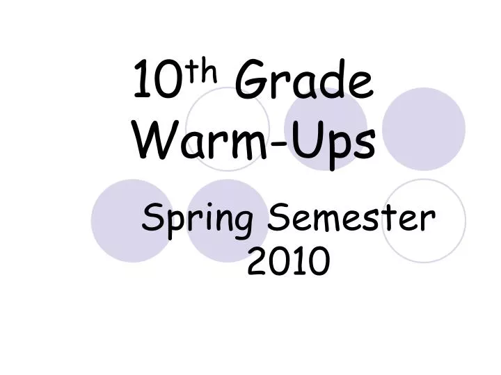 10 th grade warm ups