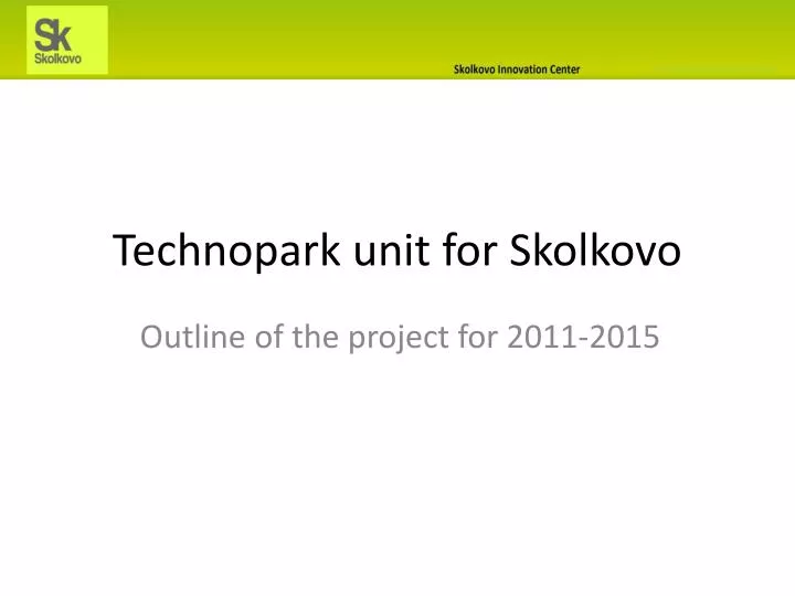 technopark unit for skolkovo