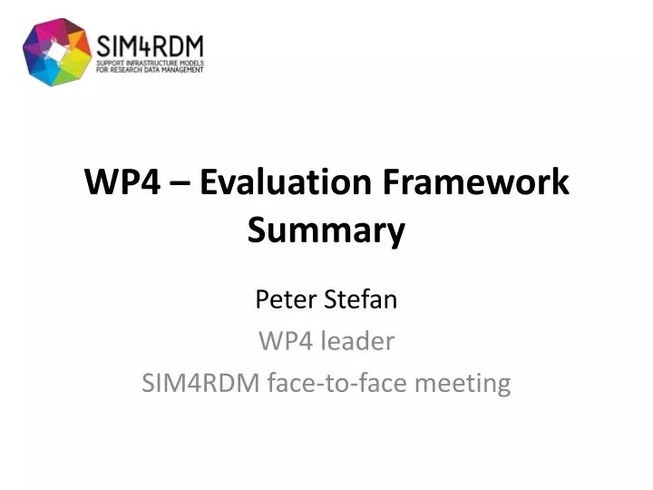wp4 evaluation framework summary
