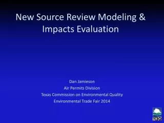New Source Review Modeling &amp; Impacts Evaluation