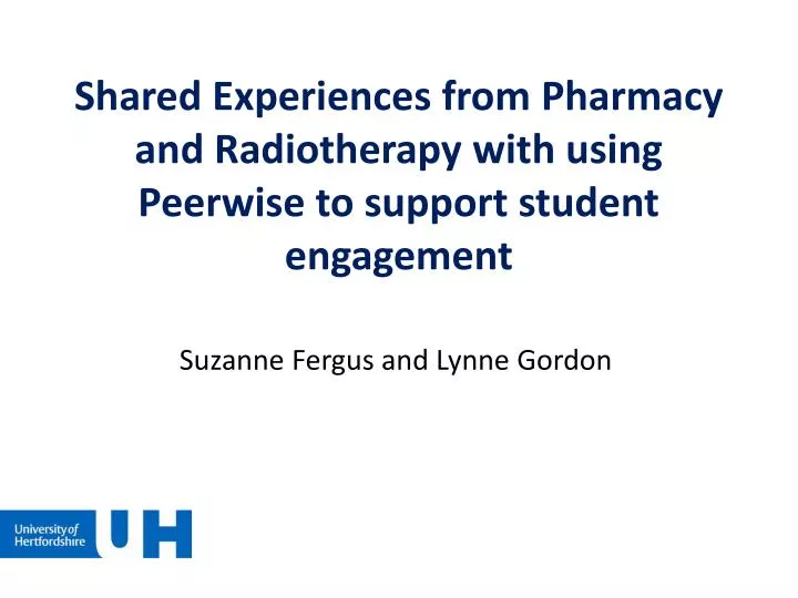 shared experiences from pharmacy and radiotherapy with using peerwise to support student engagement